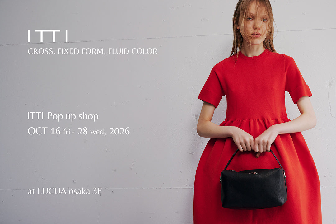 ITTI POP UP SHOP at LUCUA osaka|CORDUROY新作を先行販売|ITTI(イッチ)公式
