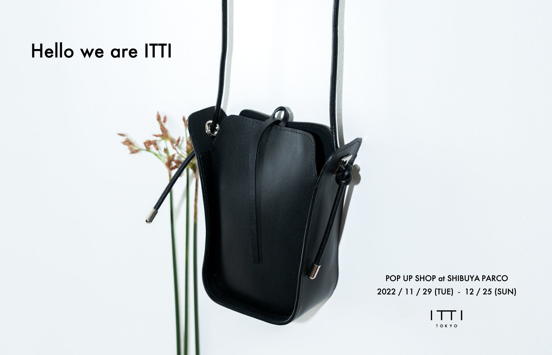 HELLO WE ARE ITTI AT SHIBUYA PARCO