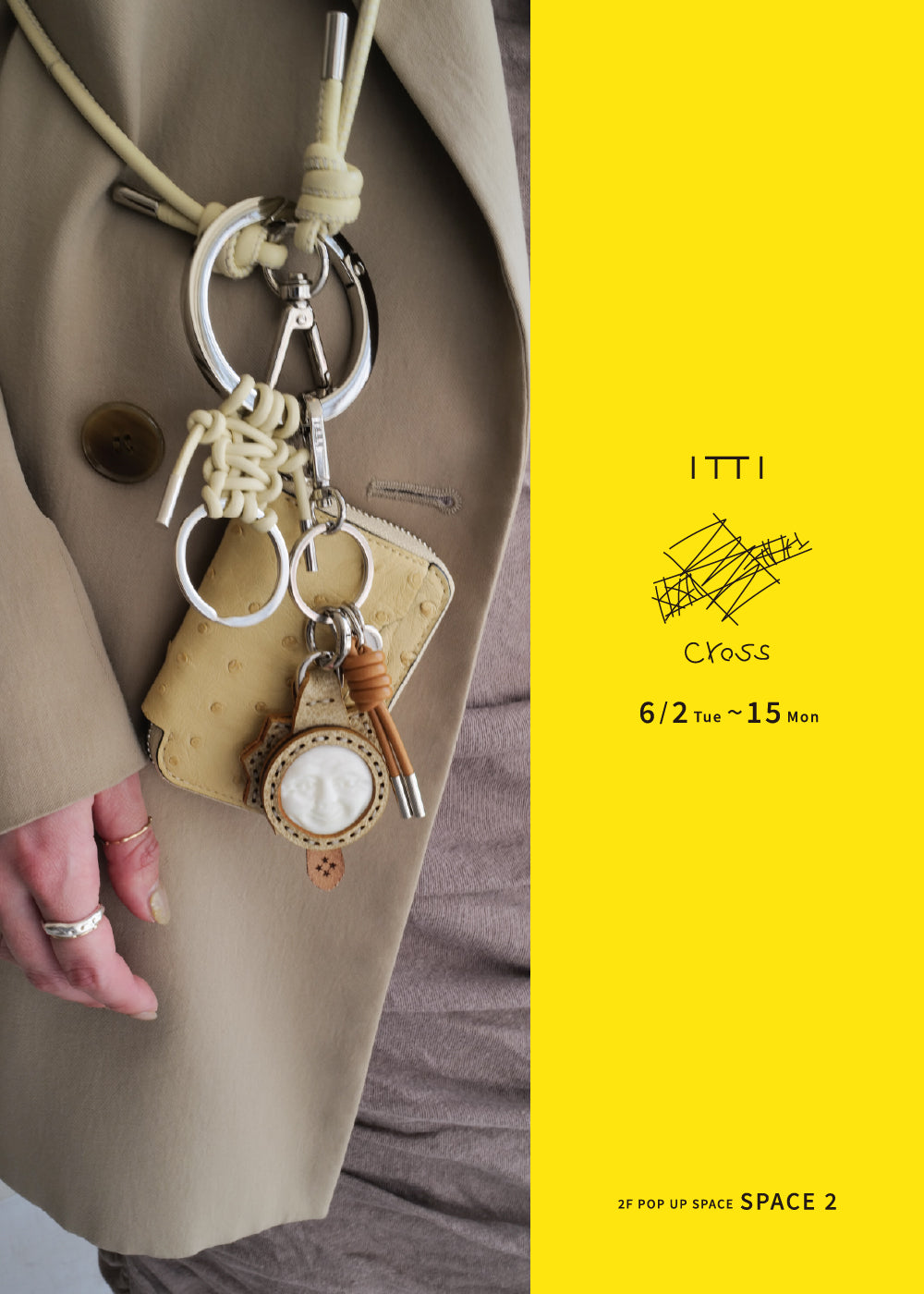 ITTI POP UP STORE 「CROSS」 – 渋谷スクランブルスクエア 6/2〜6/15|ITTI(イッチ)公式