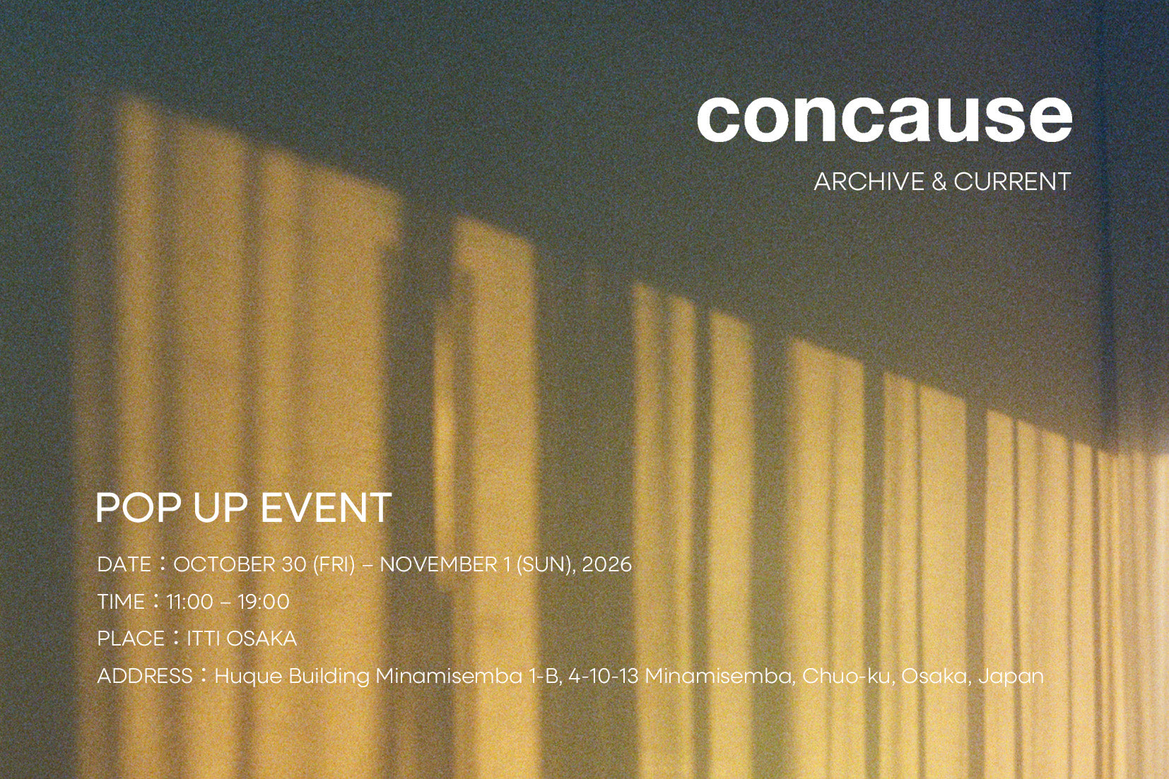 concause POP-UP at ITTI OSAKA「ARCHIVE & CURRENT」イベントビジュアル